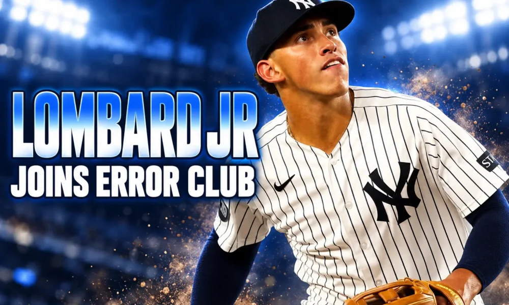 George Lombard Jr Yankees six-game error streak