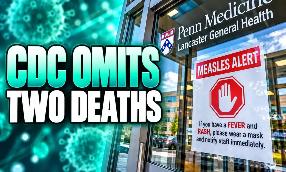 Pennsylvania measles deaths missing from CDC tally